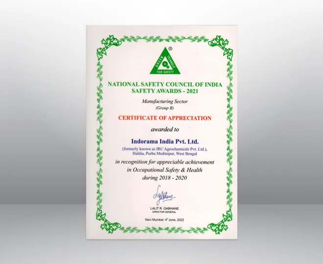 Certificate of Appreciation from National Safety Council of India Safety Awards (2021) for Operational Health & Safety Excellence in ‘Manufacturing’ category